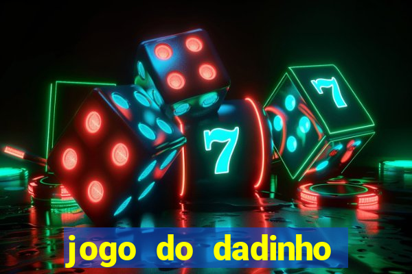 jogo do dadinho que ganha dinheiro